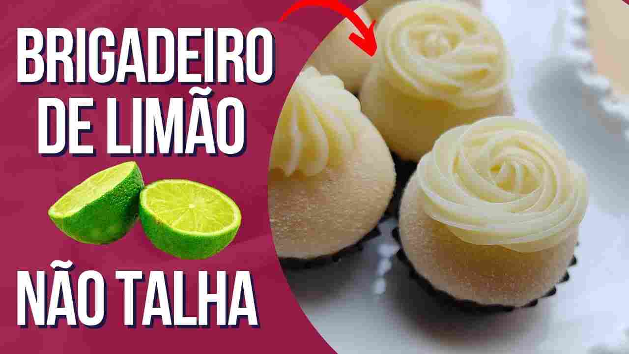Brigadeiro de Limão que Não Talha