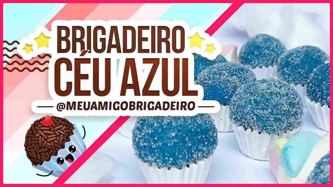 Como Fazer Brigadeiro Gourmet Céu Azul (Festa Infantil)