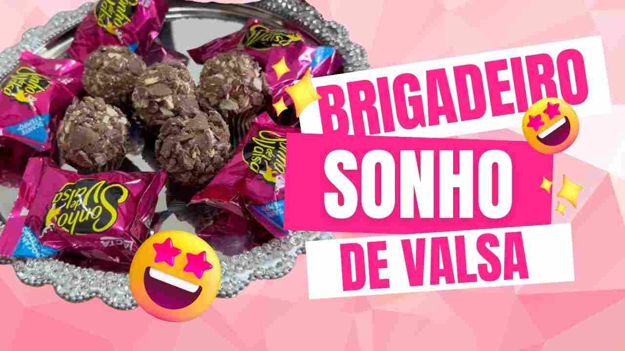 Brigadeiro Sonho de Valsa