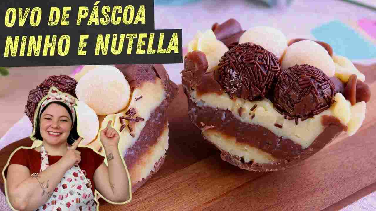 Ovo de Páscoa de Colher de Leite Ninho e Nutella Priscila Piardi