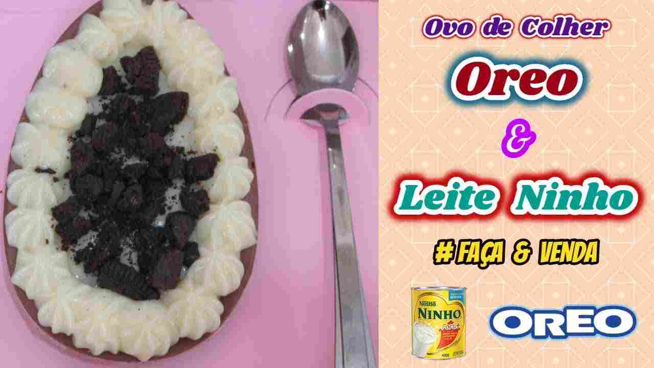 Ovo de Páscoa Oreo com Leite Ninho de Colher