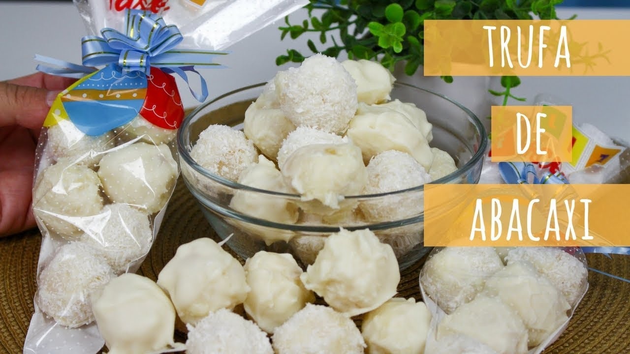 Trufa de Abacaxi com Coco, uma Receita de Páscoa